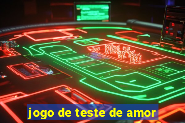 jogo de teste de amor